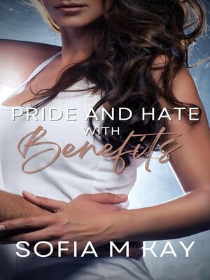 cover image of Pride and Hate with Benefits